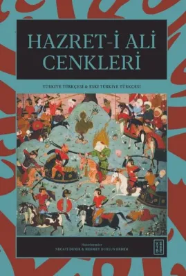 Hazret-i Ali Cenkleri - Türkiye Türkçesi Eski Türkiye Türkçesi