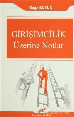 Girişimcilik Üzerine Notlar