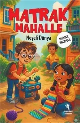 Matrak Mahalle Neşeli Dünya 9 + Yaş