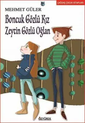 Boncuk Gözlü Kız Zeytin Gözlü Oğlan