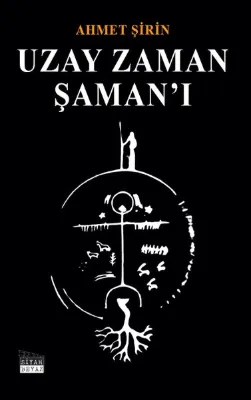Uzay Zaman Şaman'ı