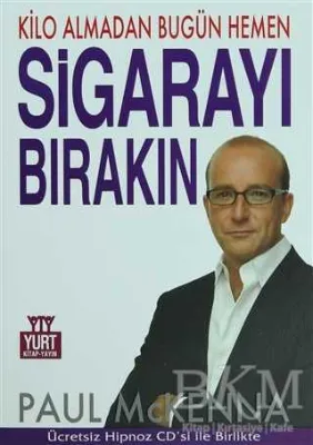 Kilo Almadan Bugün Hemen Sigarayı Bırakın