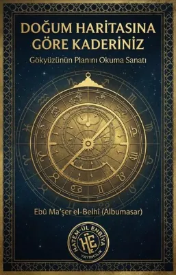 Doğum Haritasına Göre Kaderiniz - Gökyüzünün Planını Okuma Sanatı