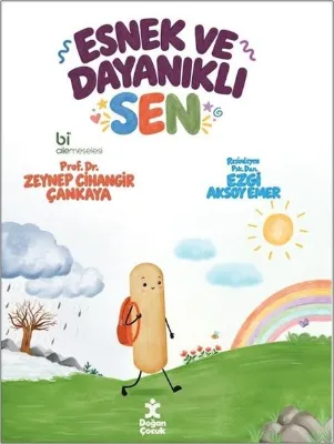 Esnek ve Dayanıklı Sen