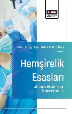 Hemşirelik Esasları Alanında Uluslararası Araştırmalar 2
