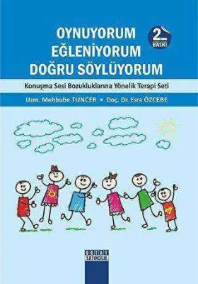 Oynuyorum Eğleniyorum Doğru Söylüyorum