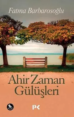 Ahir zaman Gülüşleri