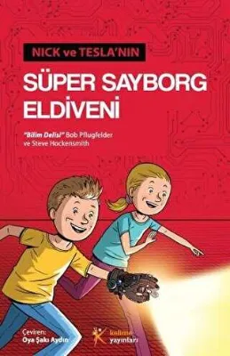 Nick ve Tesla`nın Süper Sayborg Eldiveni