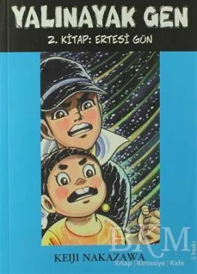 Yalınayak Gen Ertesi Gün 2. Kitap