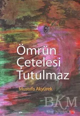 Ömrün Çetelesi Tutulmaz