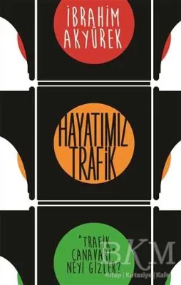 Hayatımız Trafik