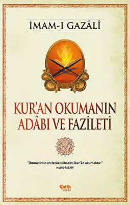 Kur`an Okumanın Adabı ve Fazileti