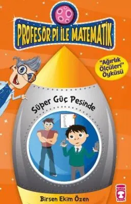 Profesör Pi İle Matematik 2 - Süper Güç Peşinde