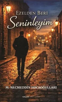 Ezelden Beri Seninleyim