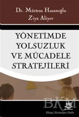 Yönetimde Yolsuzluk ve Mücadele Stratejileri