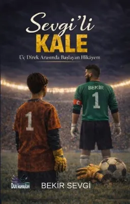 Sevgi'li Kale - Üç Direk Arasında Başlayan Hikayem