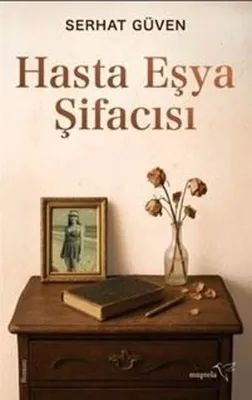 Hasta Eşya Şifacısı