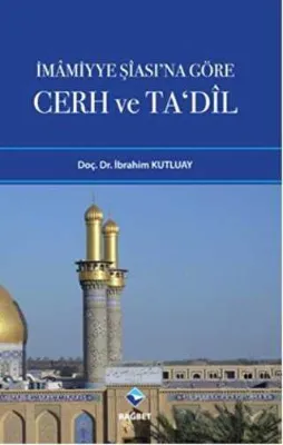 İmamiyye Şiası’na Göre Cerh ve Ta’dil