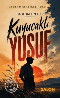 Kuyucaklı Yusuf (Günümüz Türkçesiyle) Modern Klasikler Dizisi