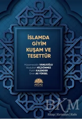 İslamda Giyim Kuşam ve Tesettür