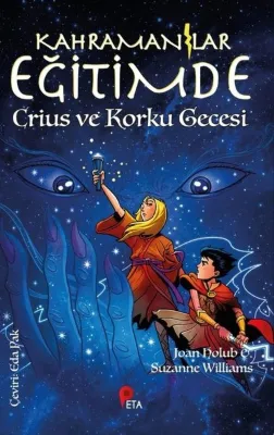 Kahramanlar Eğitimde 9 - Crius ve Korku Gecesi