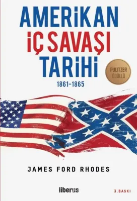 Amerikan İç Savaşı Tarihi 1861 - 1865