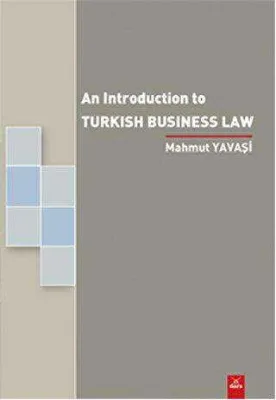 An Introduction to Turkish Business Law