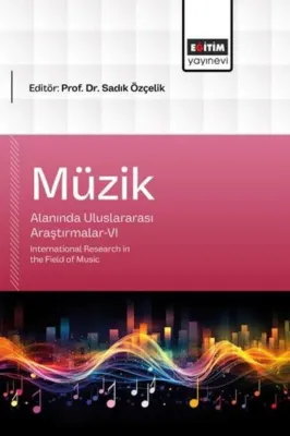 Müzik Alanında Uluslararası Araştırmalar 6