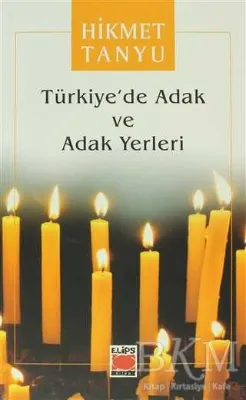 Türkiye’de Adak ve Adak Yerleri