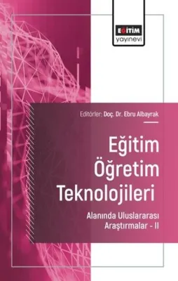 Eğitim Öğretim Teknolojileri Alanında Uluslararası Araştırmalar 2