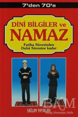 7’den 70’e Dini Bilgiler ve Namaz