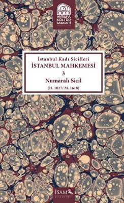 İstanbul Kadı Sicilleri - İstanbul Mahkemesi 3 Numaralı Sicil