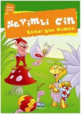 Rüya Serisi - Sevimli Cin: Kendi Gibi Olmak