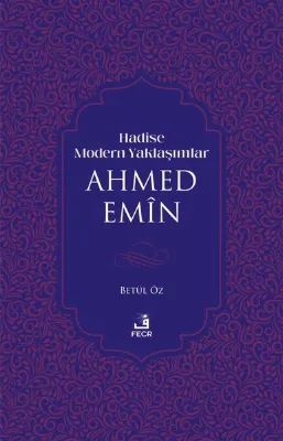 Hadise Modern Yaklasımlar Ahmed Emin