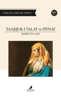 Taaşşuk-u Talat ve Fitnat