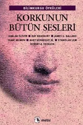 Korkunun Bütün Sesleri