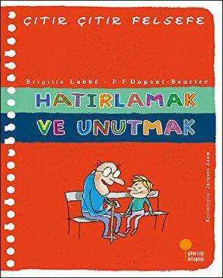 Hatırlamak ve Unutmak - Çıtır Çıtır Felsefe 29