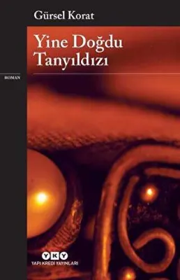 Yine Doğdu Tanyıldızı