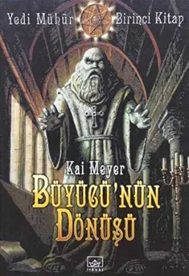 Büyücü`nün Dönüşü Yedinci Mühür 1. Kitap