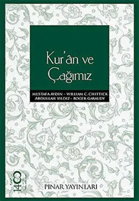 Kur’an ve Çağımız