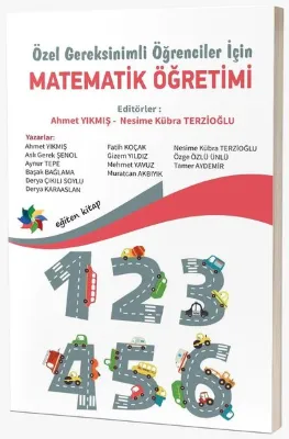 Özel Gereksinimli Öğrenciler İçin Matematik Öğretimi