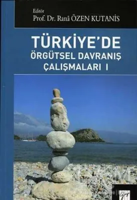Türkiye`de Örgütsel Davranış Çalışmaları 1