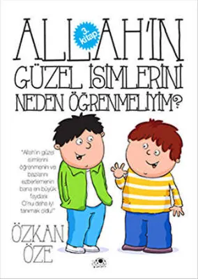 Allah`ın Güzel İsimlerini Neden Öğrenmeliyim?