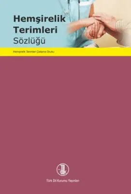 Hemşirelik Terimleri Sözlüğü