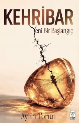 Kehribar - Yeni Bir Başlangıç