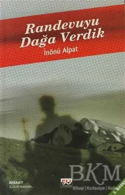 Randevuyu Dağa Verdik