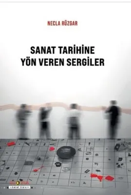 Sanat Tarihinde Yön Veren Sergiler