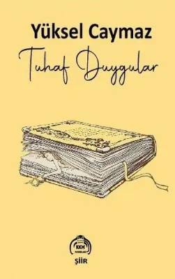 Tuhaf Duygular