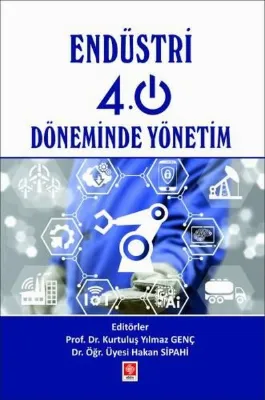 Endüsti 4. 0 Döneminde Yönetim