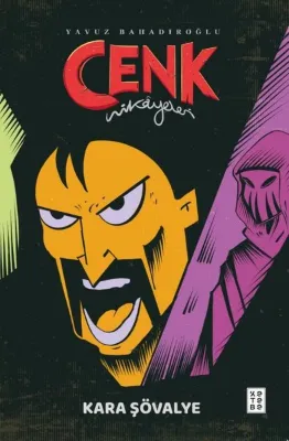 Kara Şövalye - Cenk Hikayeleri